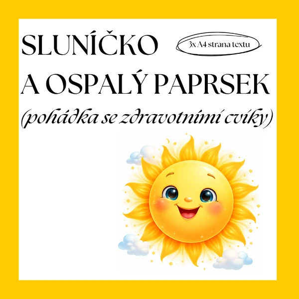 POHÁDKA SE ZDRAVOTNÍM CVIČENÍM - SLUNÍČKO A OSPALÝ PAPRSEK