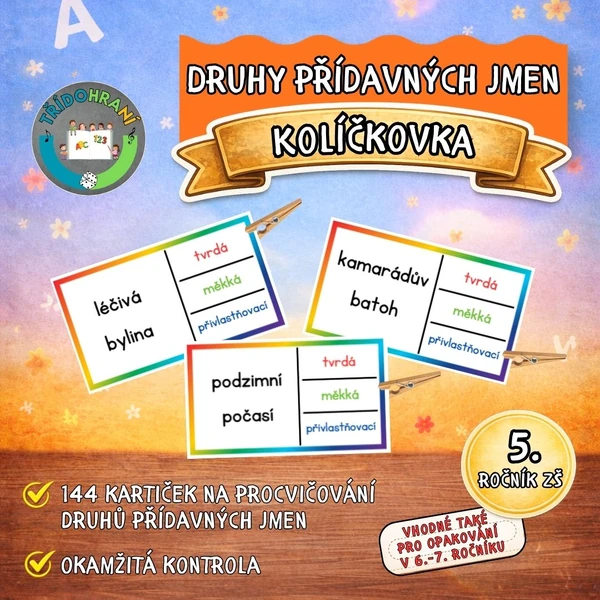 DRUHY PŘÍDAVNÝCH JMEN - KOLÍČKOVKA