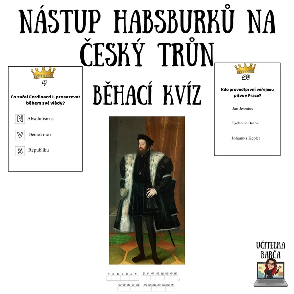 Běhací kvíz - Nástup Habsburků na český trůn