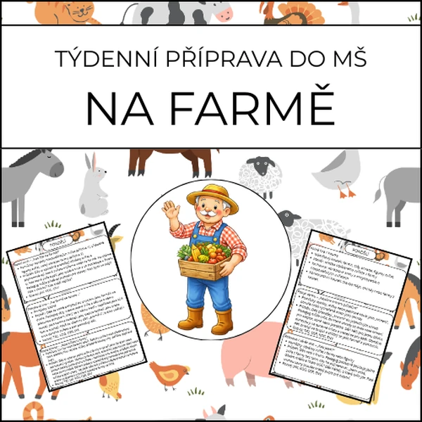 Na farmě: týdenní příprava do MŠ