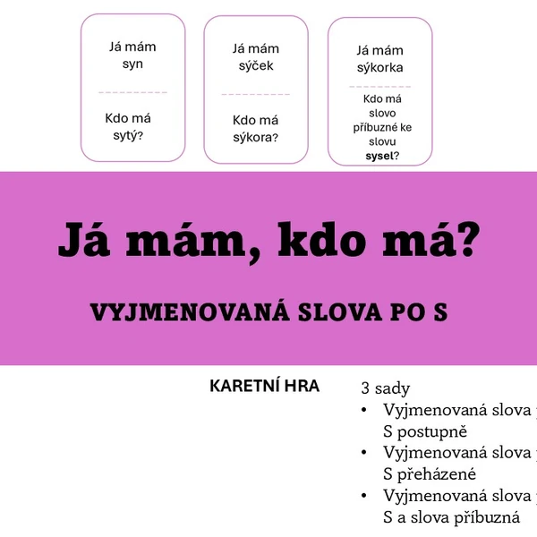 Já mám, kdo má - vyjmenovaná slova po S