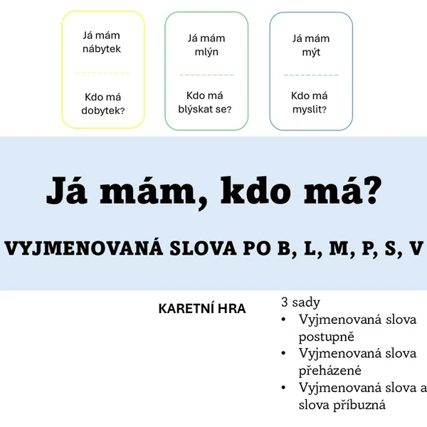 Já mám, kdo má - vyjmenovaná slova po B, L, M, P, S, V
