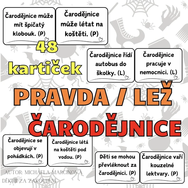 ČARODĚJNICE - pravda/lež - 48 kartiček