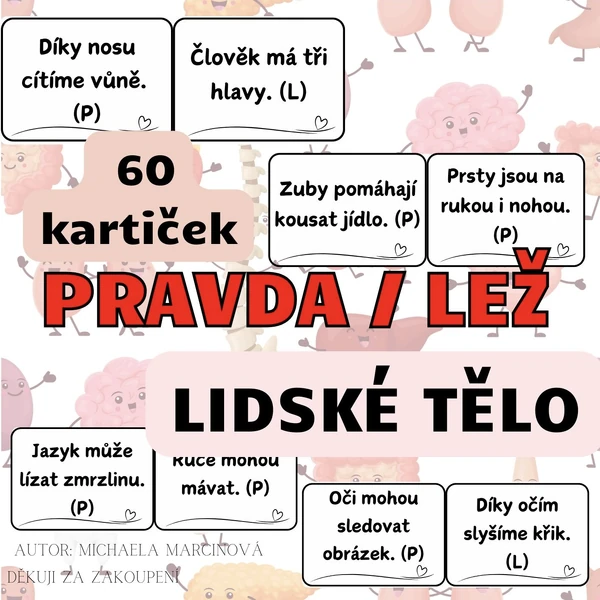 LIDSKÉ TĚLO - pravda/lež - 60 kartiček