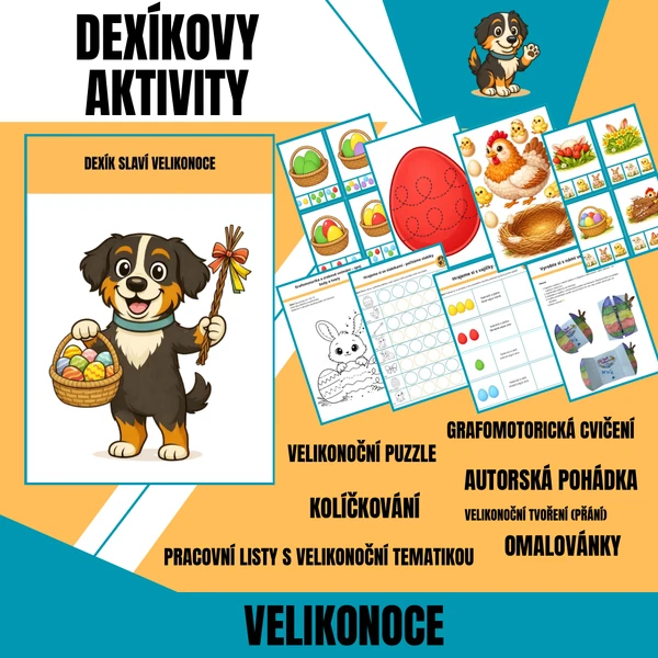 Dexík slaví Velikonoce | pracovní listy a aktivity pro MŠ a předškoláky