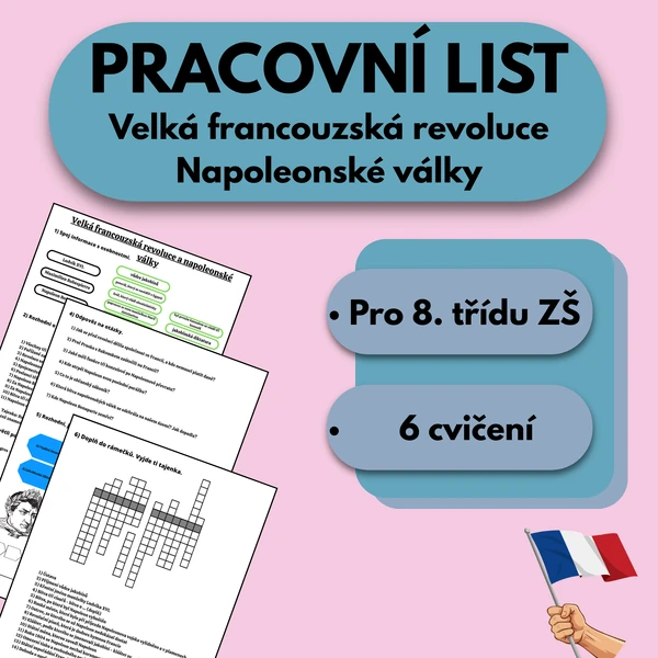 Pracovní list - Velká francouzská revoluce a napoleonské války