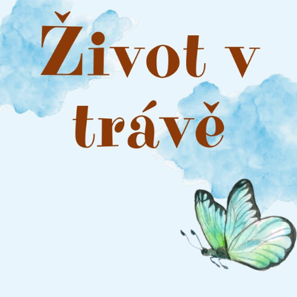 Život v trávě