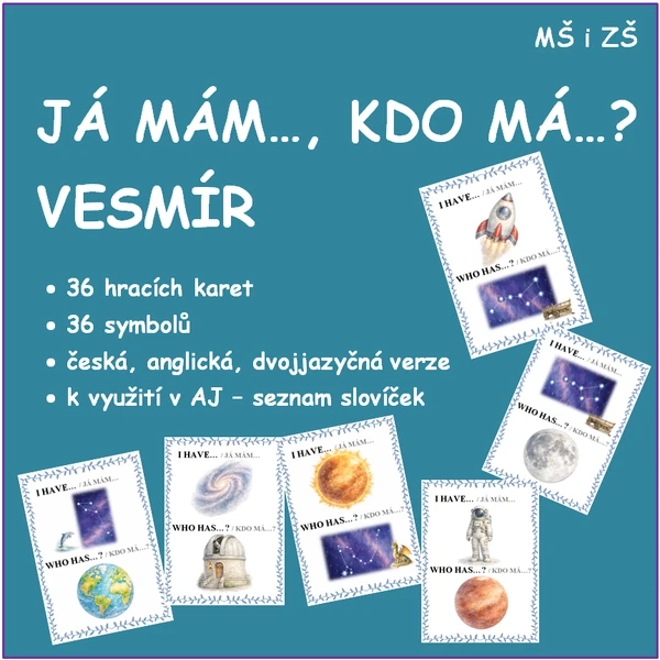 JÁ MÁM… - KDO MÁ…? VESMÍR