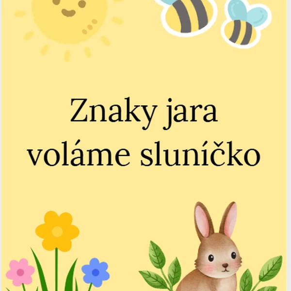 Znaky jara - voláme sluníčko