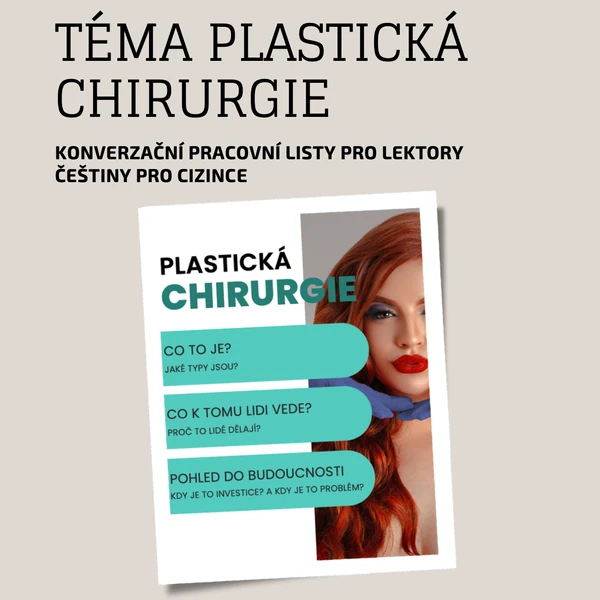 Konverzace na téma: Plastická chirurgie_čeština pro cizince