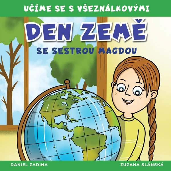 VŠEZNÁLKOVI - Den Země se sestrou Magdou 