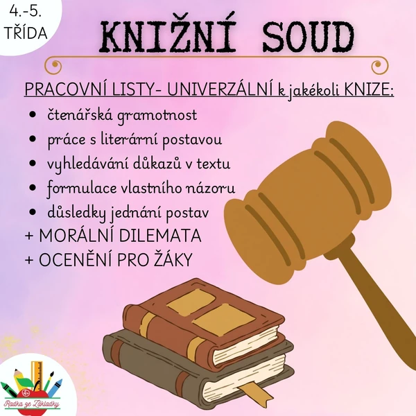 KNIŽNÍ SOUD - čtenářská gramotnost, práce s literární postavou