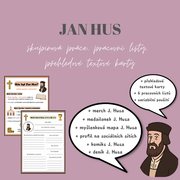 JAN HUS: skupinová práce, pracovní listy, přehledové karty