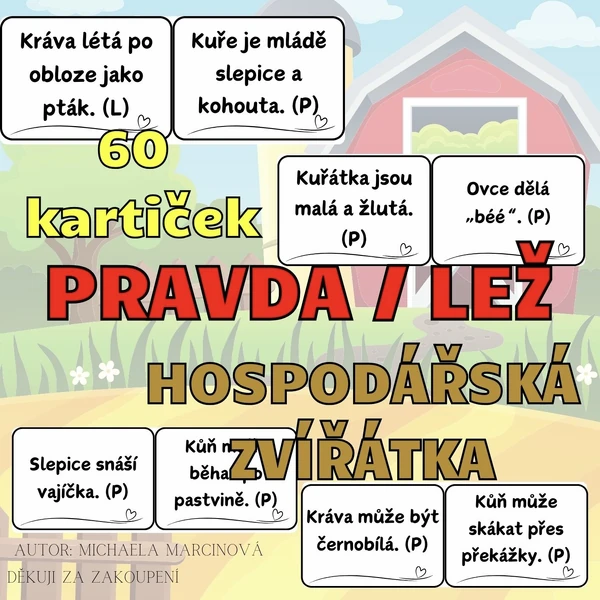 HOSPODÁŘSKÁ ZVÍŘATA - pravda/lež - 60 kartiček