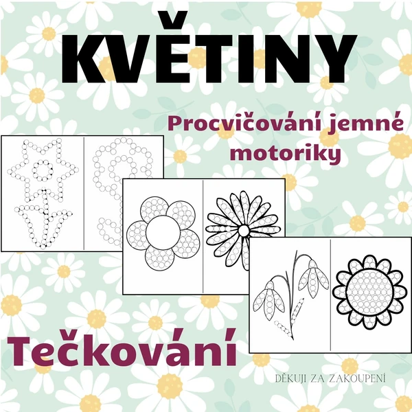 KVĚTINY - tečkování