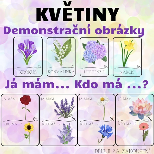 KVĚTINY- Já mám. Kdo má? + Demonstrační kartičky