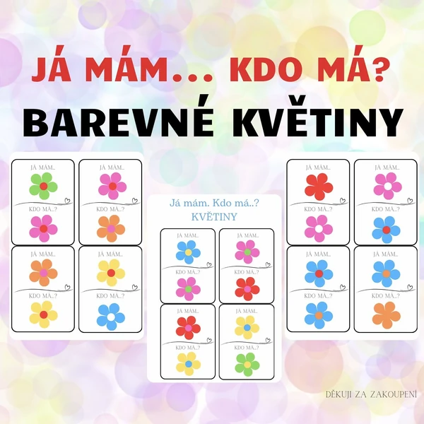 BAREVNÉ KVĚTINY - Já mám... Kdo má...?