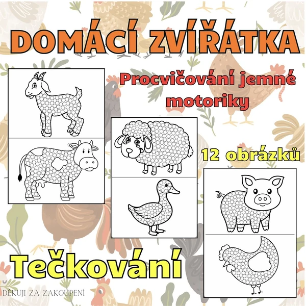 DOMÁCÍ ZVÍŘÁTKA - tečkování