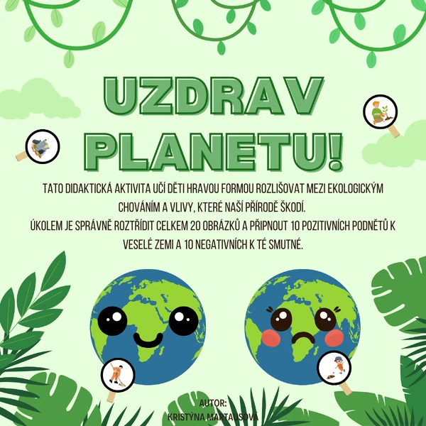 Uzdravujeme planetu - Co jí pomáhá/škodí?