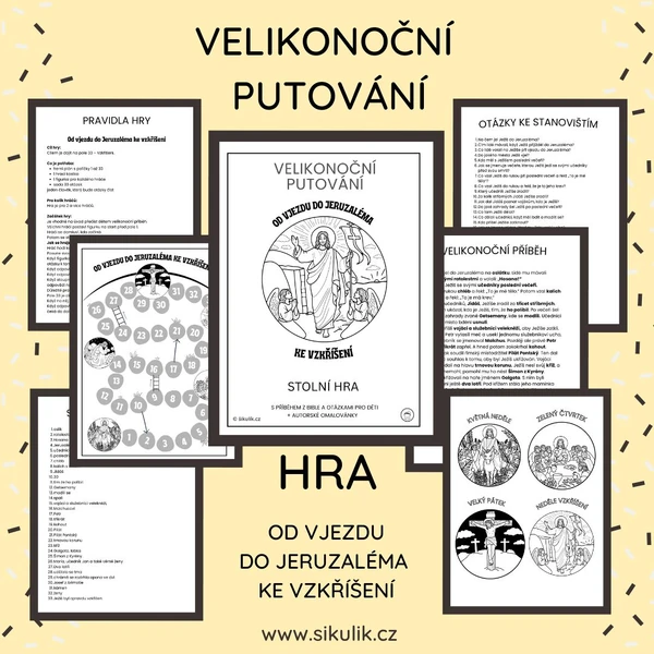 VELIKONOČNÍ HRA OD VJEZDU DO JERUZALÉMA KE VZKŘÍŠENÍ