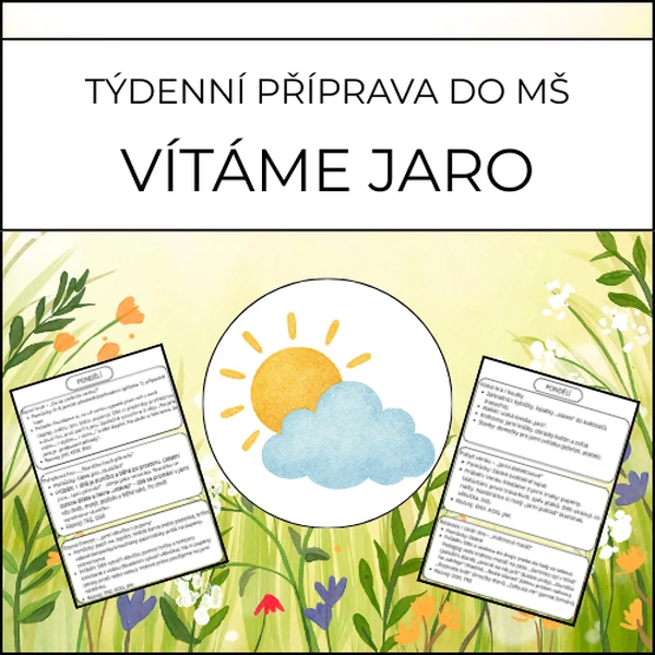 Vítáme jaro: týdenní příprava do MŠ