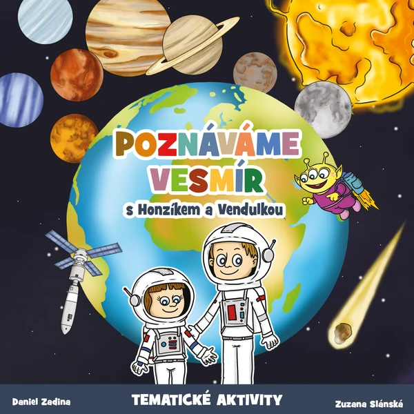 Poznáváme vesmír s Honzíkem a Vendulkou 