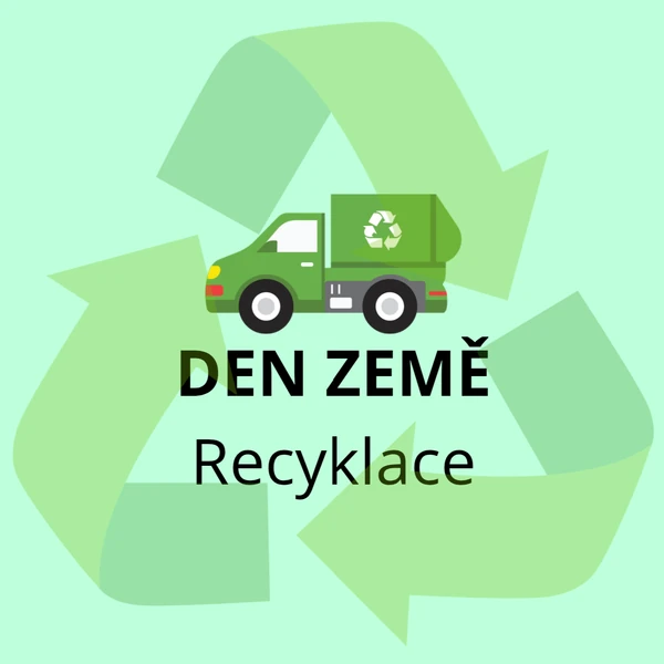 DEN ZEMĚ-Recyklace