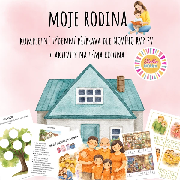 Moje rodina - kompletní týdenní příprava dle nového RVP PV 