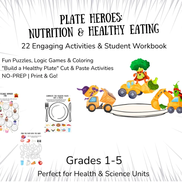 Plate Heroes: Nutrition & Healthy Eating Workbook