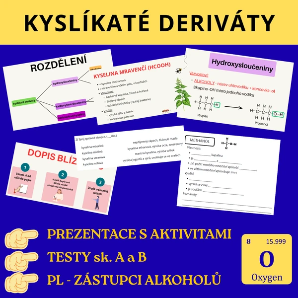 Kyslíkaté deriváty - prezentace, aktivity, testy, PL