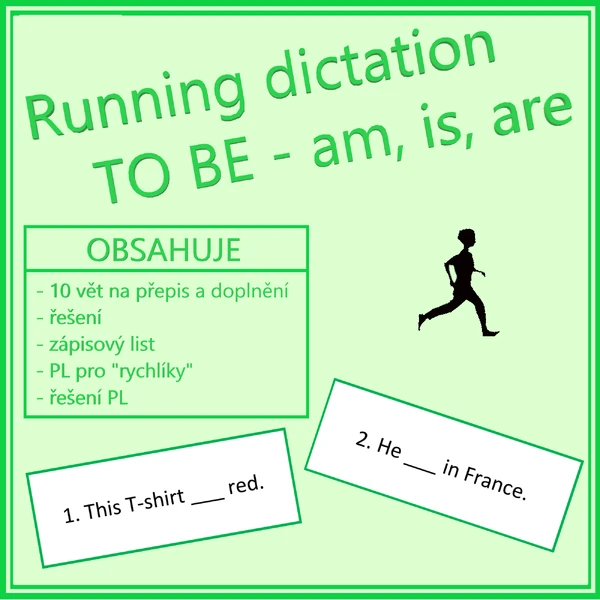 Running dictation (běhací diktát) - TO BE (am, is, are)