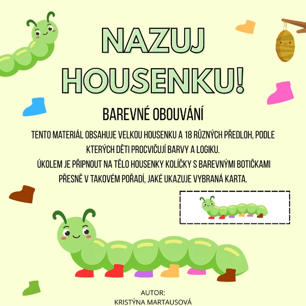 Nazuj housenku - Barevné obouvání