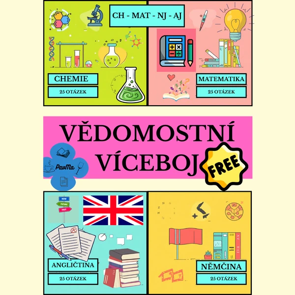 VĚDOMOSTNÍ VÍCEBOJ: matematika, chemie, němčina a angličtina