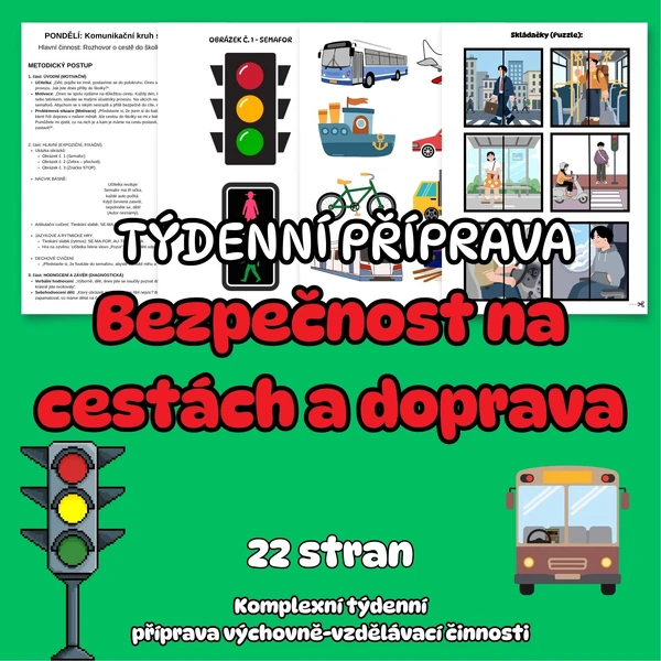 TÝDENNÍ PŘÍPRAVA - Bezpečnost na cestách a doprava