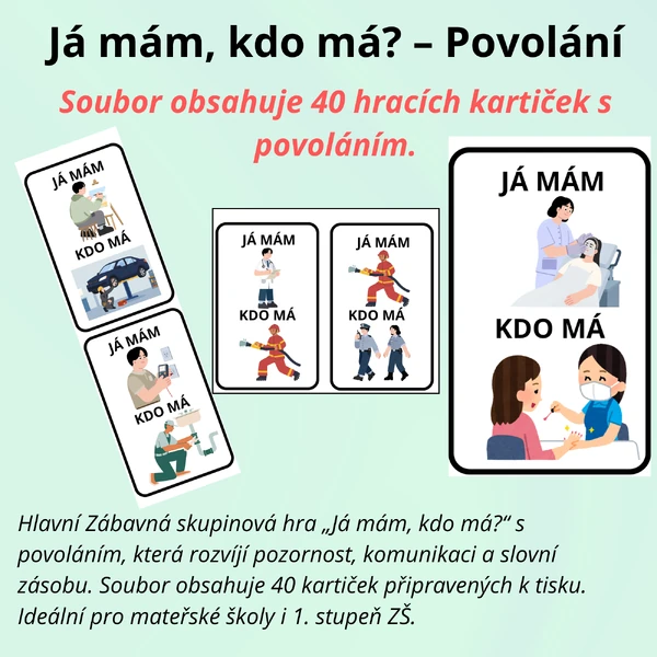 Já mám, kdo má? – povolání | 40 kartiček pro děti (MŠ, 1. třída)