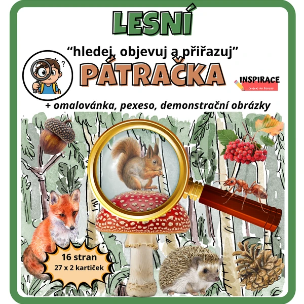 LESNÍ pátračka –🔎– hledej, objevuj a přiřazuj