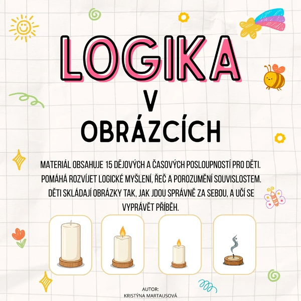 Logika v obrázcích – 15 dějových a časových posloupností pro rozvoj řeči a myšlení