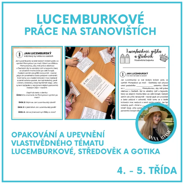 Lucemburkové, gotika a středověk - práce na stanovištích