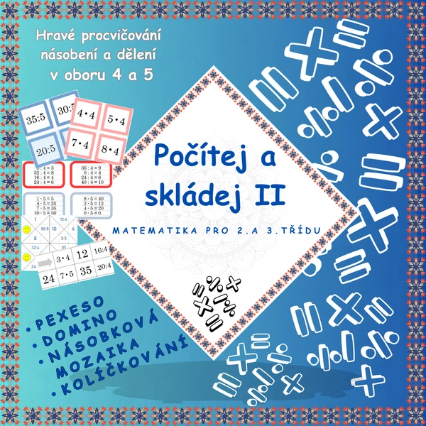 Počítej a skládej II (násobení a dělení 4 a 5)