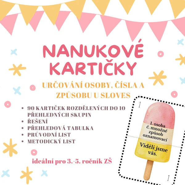 NANUKOVÉ KARTIČKY - určování osoby, čísla a způsobu u sloves