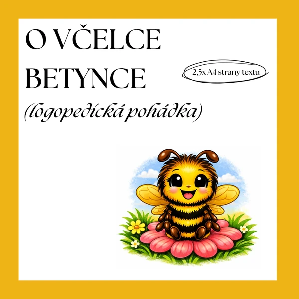 LOGOPEDICKÁ POHÁDKA - O VČELCE BETYNCE