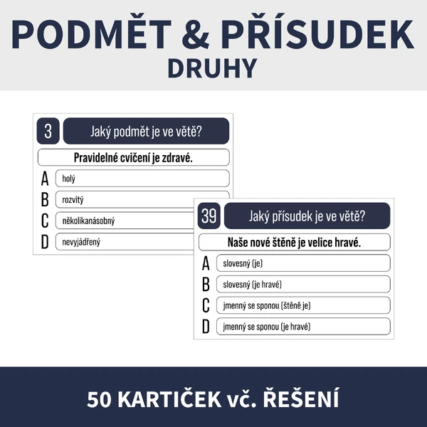 DRUHY PODMĚTU A PŘÍSUDKU (základní skladební dvojice)
