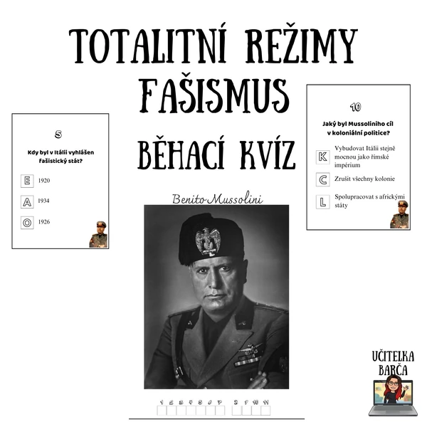 Běhací kvíz - Totalitní režimy - Fašismus