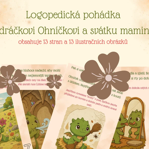 Logopedická pohádka "O dráčkovi Ohníčkovi a svátku maminek"