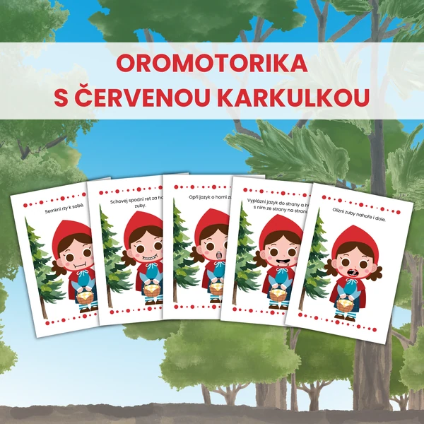 OROMOTORIKA S ČERVENOU KARKULKOU