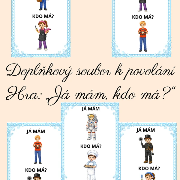 Doplňkový soubor k povolání: Hra "Já mám, kdo má?"
