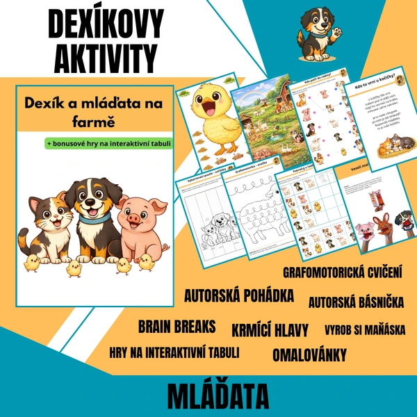 Dexík – mláďata na farmě (pracovní listy, hry, kartičky pro MŠ)