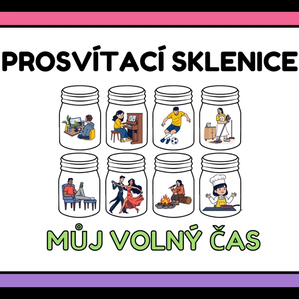 Prosvítací sklenice - Můj volný čas