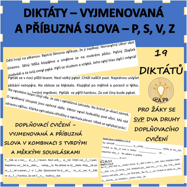 DIKTÁTY – VYJMENOVANÁ A PŘÍBUZNÁ SLOVA - P, S, V, Z