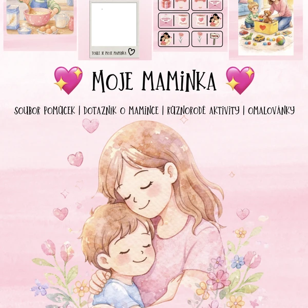 🌸💖 MOJE MAMINKA 💖🌸